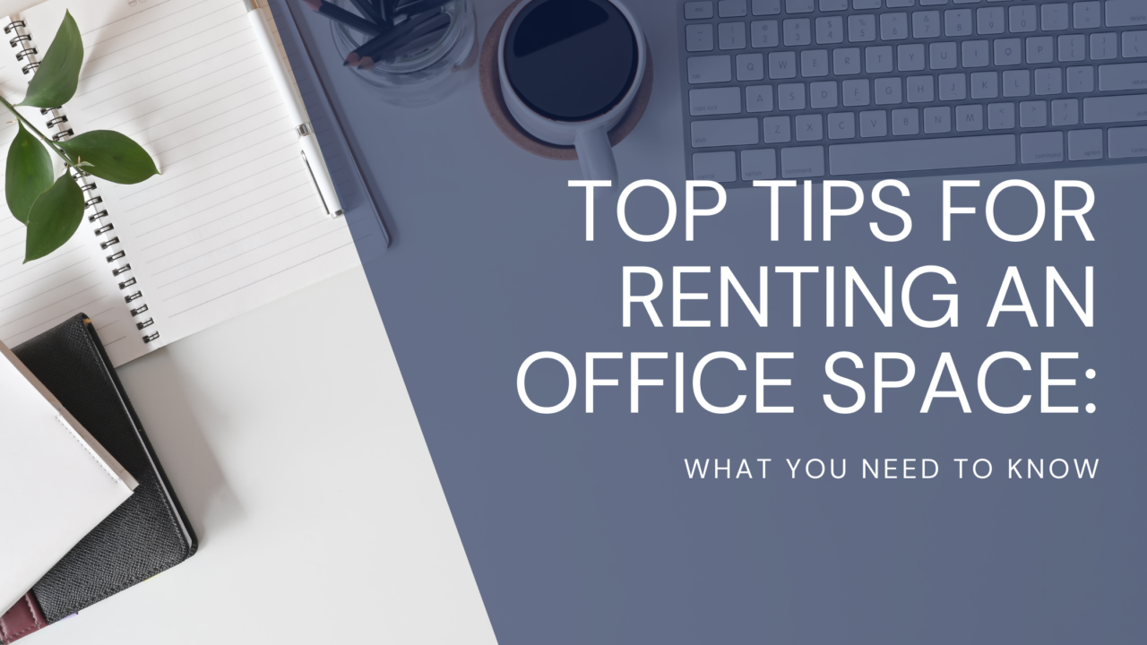 tips for renting an office
